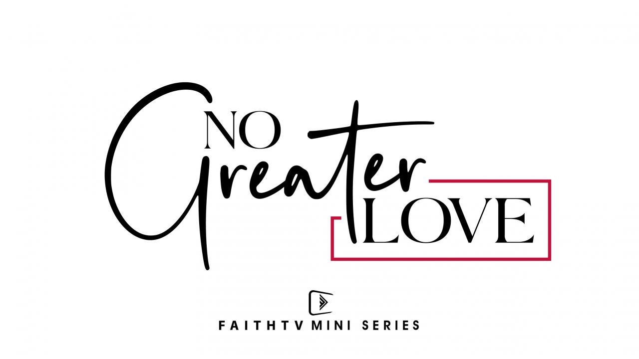 No Greater Love